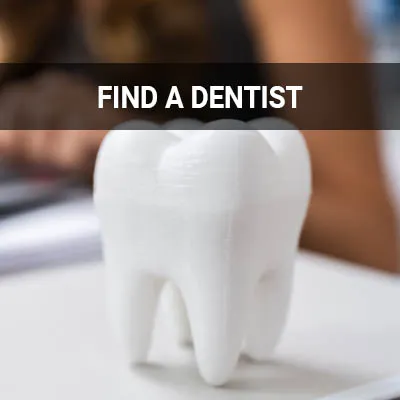Visit our Find a Dentist in Chino page
